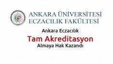 Ankara Eczacılık Tam Akreditasyon Almaya Hak Kazandı